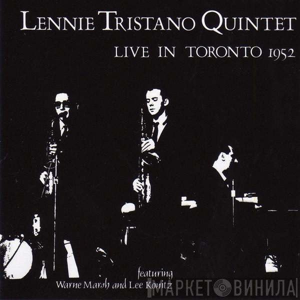Featuring Lennie Tristano Quintet And Warne Marsh  Lee Konitz  - Live In Toronto 1952