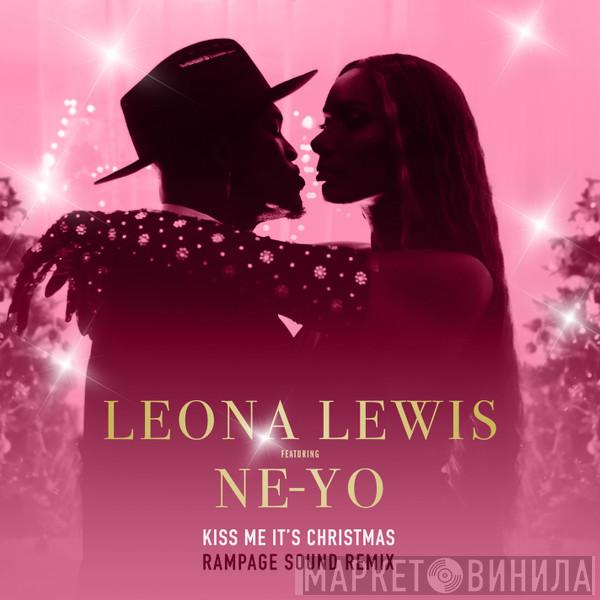 Featuring Leona Lewis  Ne-Yo  - Kiss Me It's Christmas (Rampage Sound Remix)