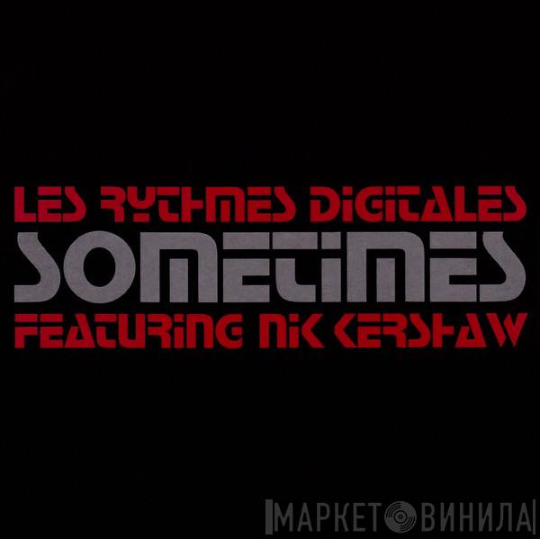 Featuring Les Rythmes Digitales  Nik Kershaw  - Sometimes