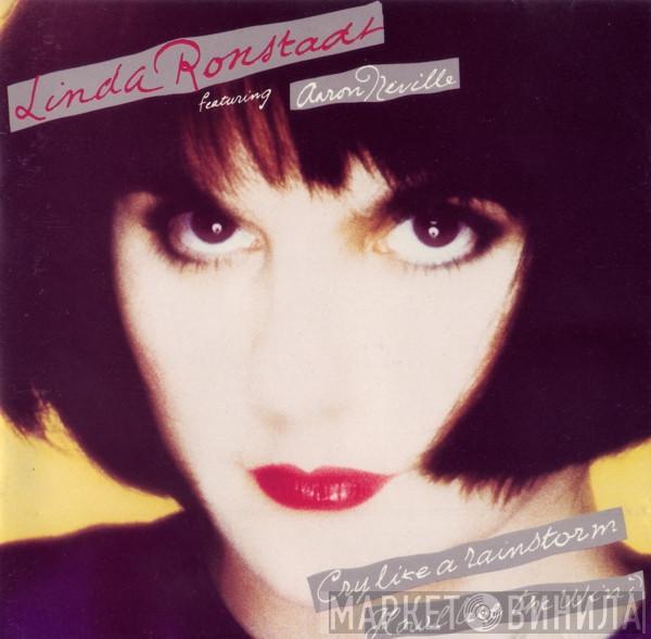 Featuring Linda Ronstadt  Aaron Neville  - Cry Like A Rainstorm - Howl Like The Wind