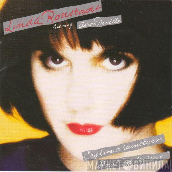 Featuring Linda Ronstadt  Aaron Neville  - Cry Like A Rainstorm - Howl Like The Wind
