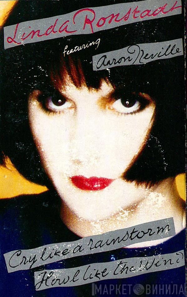 Featuring Linda Ronstadt  Aaron Neville  - Cry Like A Rainstorm - Howl Like The Wind