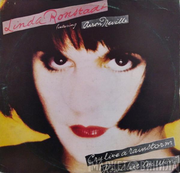 Featuring Linda Ronstadt  Aaron Neville  - Cry Like A Rainstorm - Howl Like The Wind