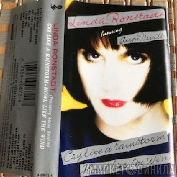 Featuring Linda Ronstadt  Aaron Neville  - Cry Like A Rainstorm - Howl Like The Wind