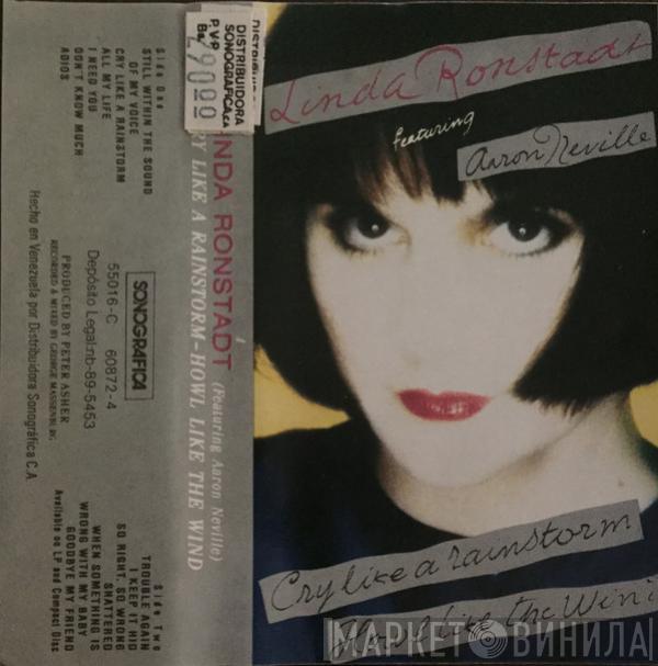Featuring Linda Ronstadt  Aaron Neville  - Cry Like A Rainstorm - Howl Like The Wind