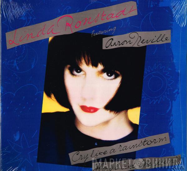 Featuring Linda Ronstadt  Aaron Neville  - Cry Like A Rainstorm - Howl Like The Wind