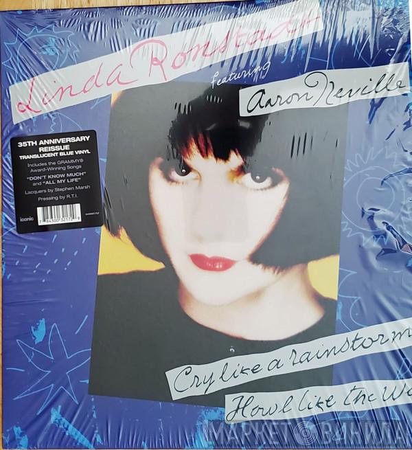 Featuring Linda Ronstadt  Aaron Neville  - Cry Like A Rainstorm - Howl Like The Wind