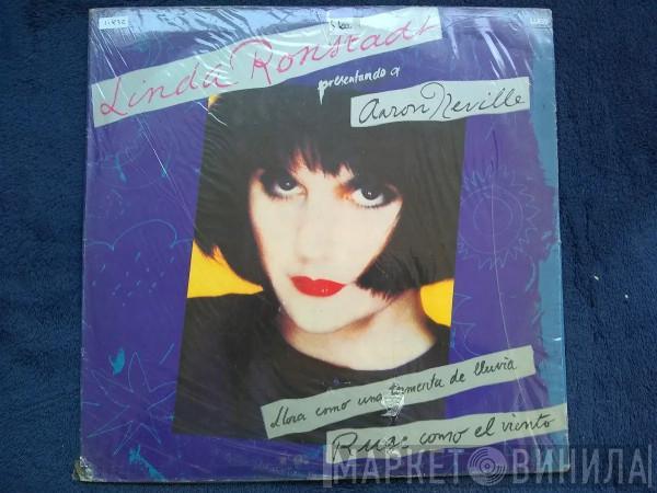 Featuring Linda Ronstadt  Aaron Neville  - Llora Como Una Tormenta De Lluvia - Ruge Como El Viento