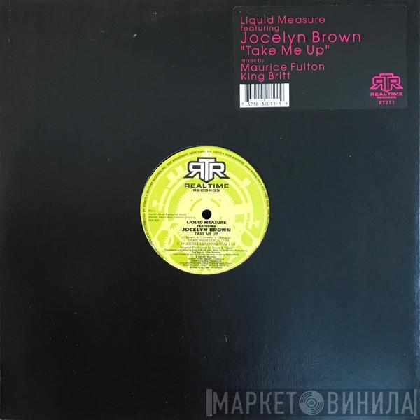 Featuring Liquid Measure  Jocelyn Brown  - Take Me Up