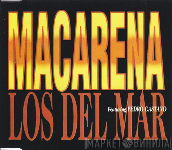 Featuring Los Del Mar  Pedro Castaño  - Macarena