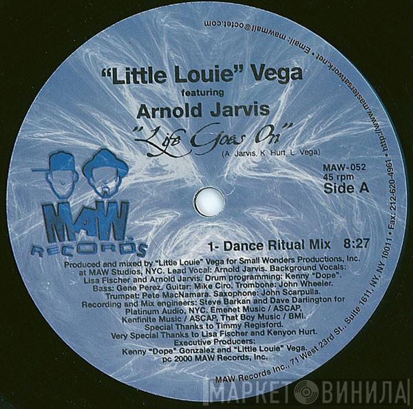 Featuring Louie Vega  Arnold Jarvis  - Life Goes On