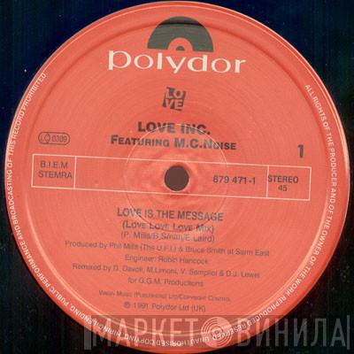 Featuring Love Inc.   M.C. Noise  - Love Is The Message
