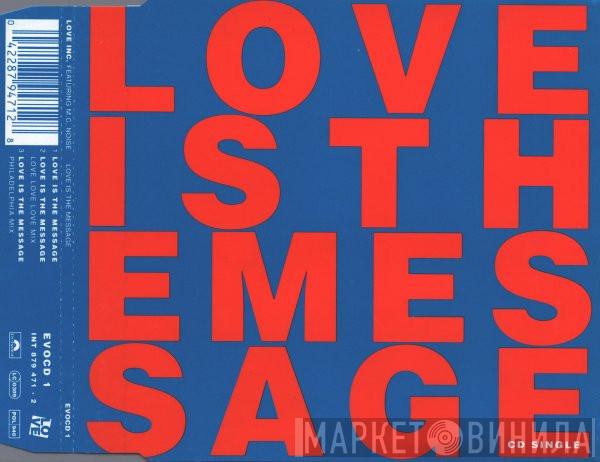 Featuring Love Inc.   M.C. Noise  - Love Is The Message