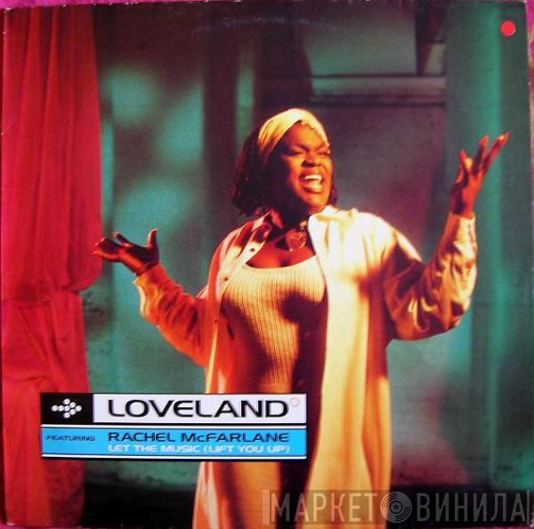Featuring Loveland  Rachel McFarlane  - Let The Music (Lift You Up)