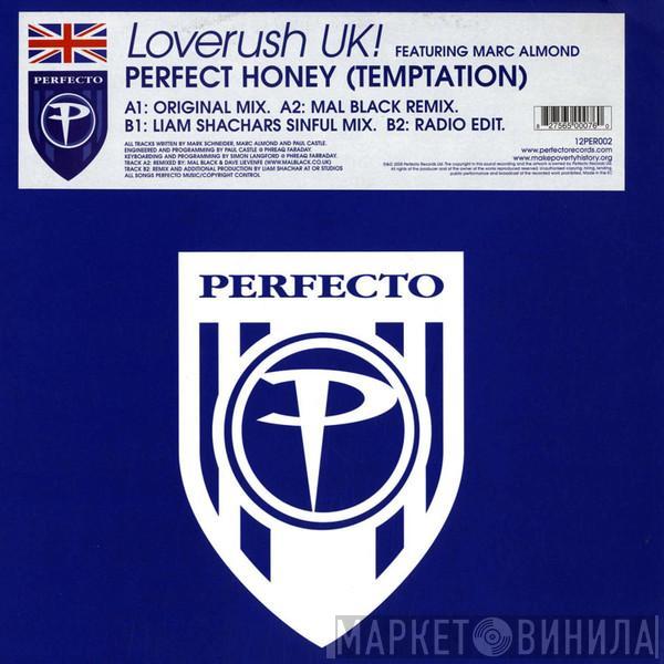 Featuring Loverush UK!  Marc Almond  - Perfect Honey (Temptation)