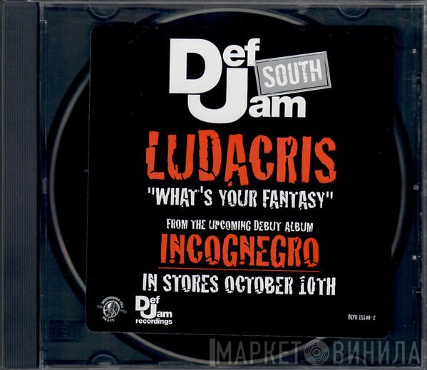 Featuring Ludacris  Shawnna  - What's Your Fantasy