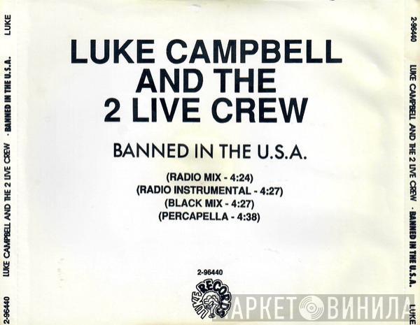 Featuring Luke  The 2 Live Crew  - Banned In The U.S.A.