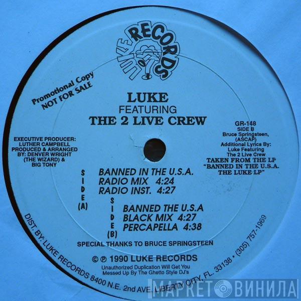 Featuring Luke  The 2 Live Crew  - Banned In The U.S.A.