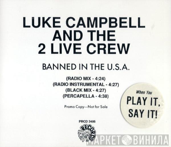 Featuring Luke  The 2 Live Crew  - Banned In The U.S.A.