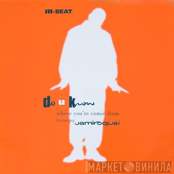 Featuring M-Beat  Jamiroquai  - Do U Know Where You're Comin From