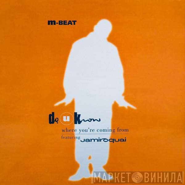 Featuring M-Beat  Jamiroquai  - Do U Know Where You're Coming From