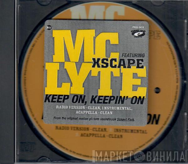 Featuring MC Lyte  Xscape  - Keep On, Keepin' On