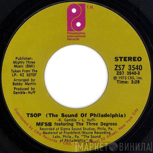 Featuring MFSB  The Three Degrees  - TSOP (The Sound Of Philadelphia)