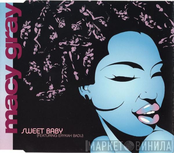Featuring Macy Gray  Erykah Badu  - Sweet Baby