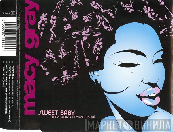 Featuring Macy Gray  Erykah Badu  - Sweet Baby