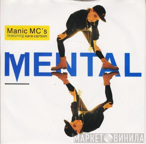 Featuring Manic MC's  Sara Carlson  - Mental