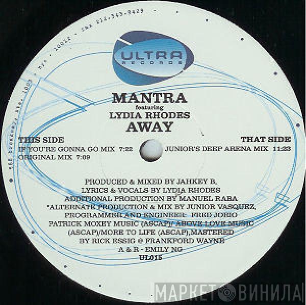 Featuring Mantra  Lydia Rhodes  - Away