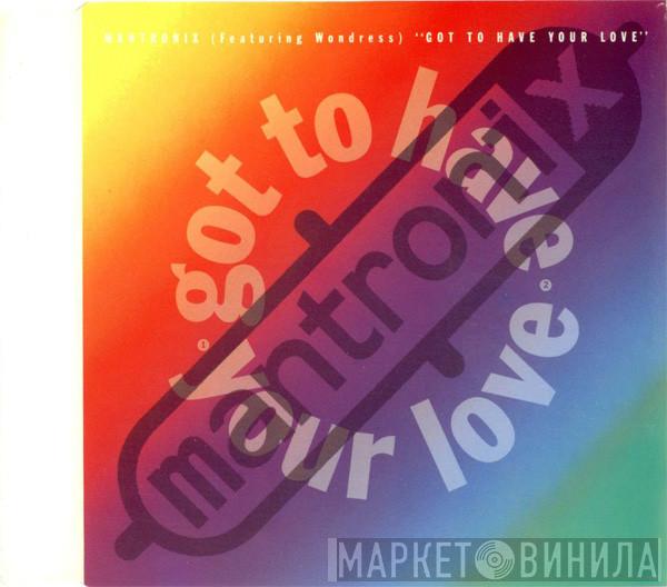 Featuring Mantronix  Wondress Hutchinson  - Got To Have Your Love