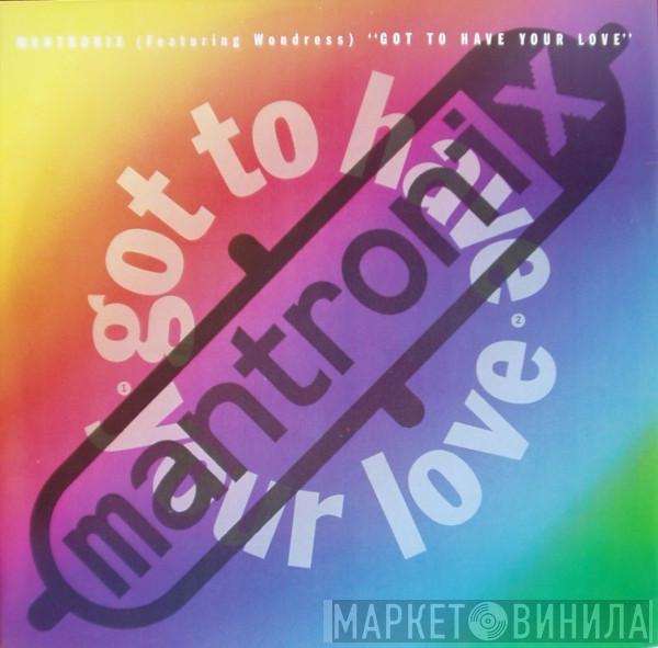 Featuring Mantronix  Wondress Hutchinson  - Got To Have Your Love