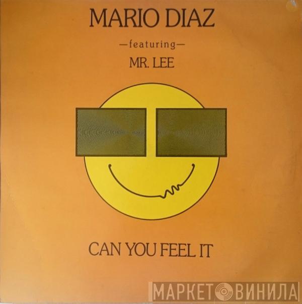 Featuring Mario Diaz  Mr. Lee  - Can You Feel It