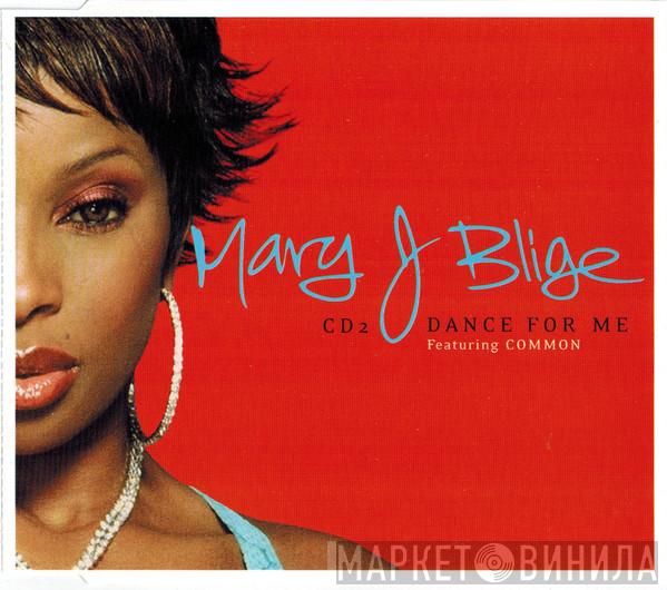Featuring Mary J. Blige  Common  - Dance For Me