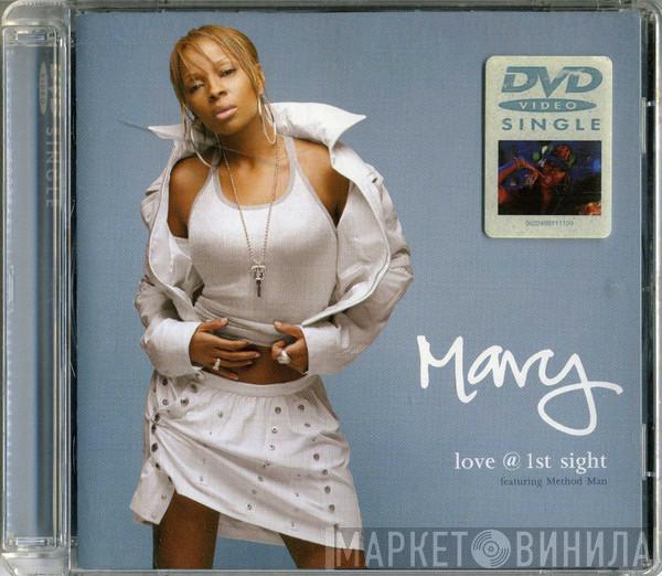 Featuring Mary J. Blige  Method Man  - Love @ 1st Sight