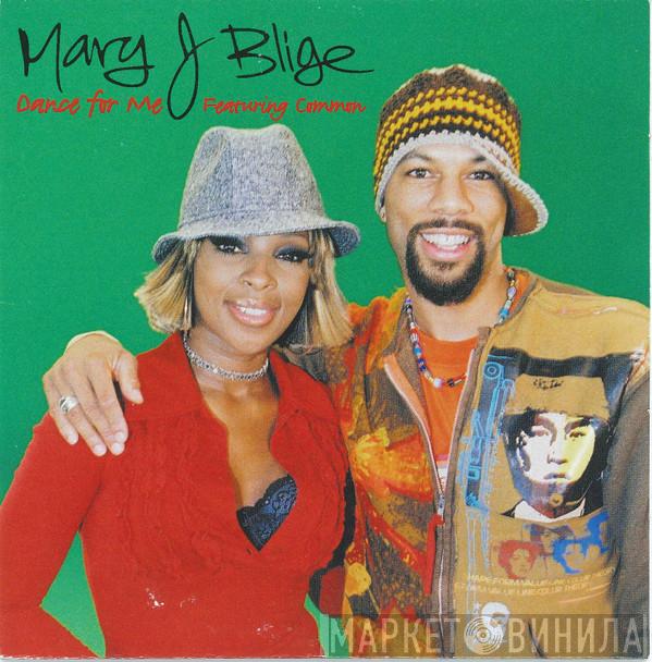 Featuring Mary J. Blige  Common  - Dance For Me