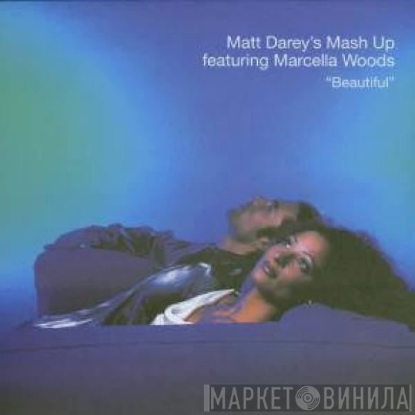 Featuring Mash Up  Marcella Woods  - Beautiful