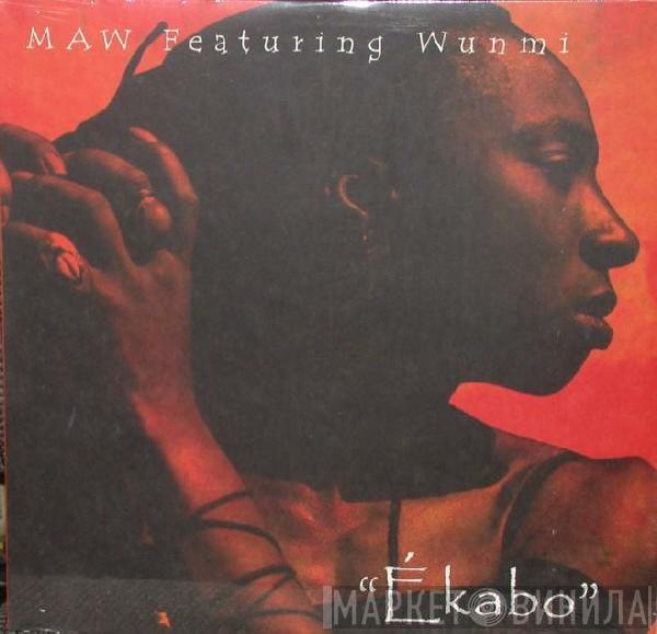 Featuring Masters At Work  Wunmi  - Ékabo