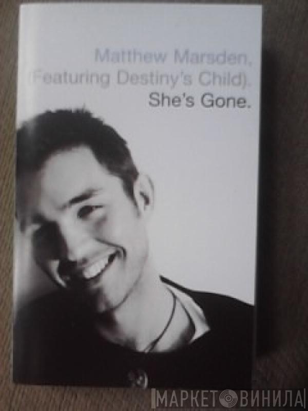 Featuring Matthew Marsden  Destiny's Child  - She's Gone