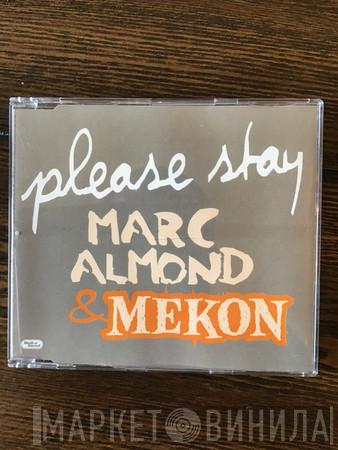 Featuring Mekon  Marc Almond  - Please Stay