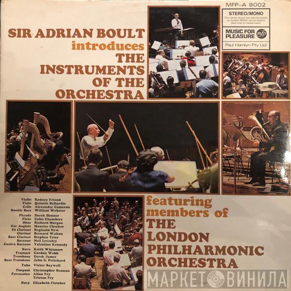 Featuring Members Of Sir Adrian Boult  The London Philharmonic Orchestra  - Sir Adrian Boult Introduces The Instruments Of The Orchestra