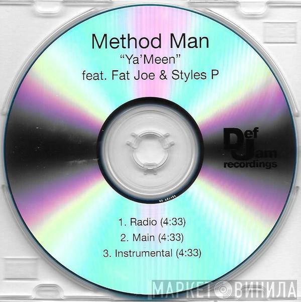 Featuring Method Man & Fat Joe  Styles P  - Ya' Meen