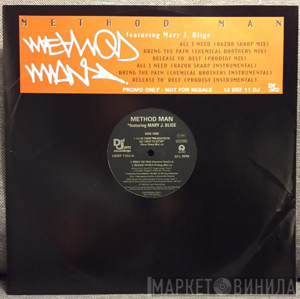 Featuring Method Man  Mary J. Blige  - All I Need (Razor Sharp Mix)