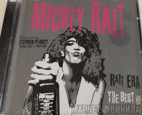 Featuring Mickey Ratt  Stephen Pearcy  - Ratt Era: The Best Of