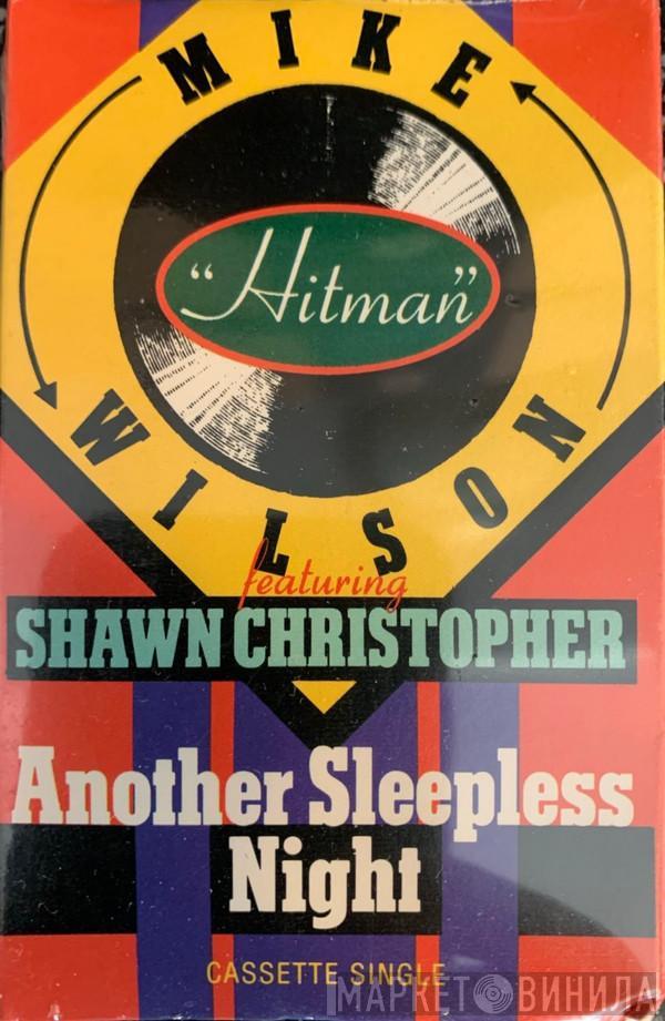 Featuring Mike "Hitman" Wilson  Shawn Christopher  - Another Sleepless Night