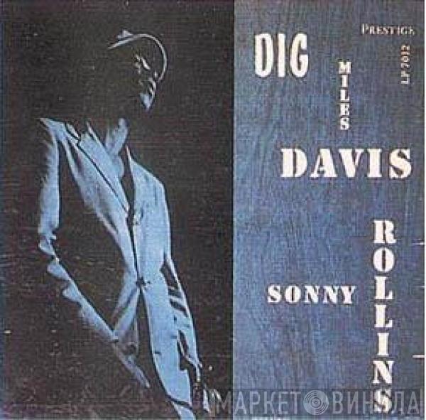 Featuring Miles Davis  Sonny Rollins  - Dig