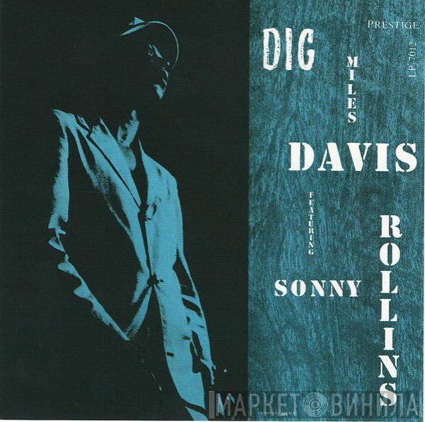 Featuring Miles Davis  Sonny Rollins  - Dig