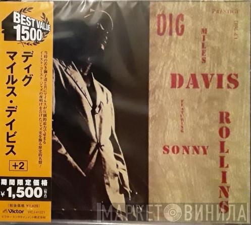 Featuring Miles Davis  Sonny Rollins  - Dig