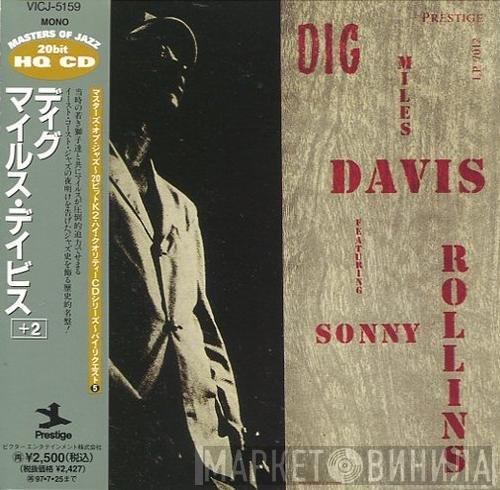Featuring Miles Davis  Sonny Rollins  - Dig